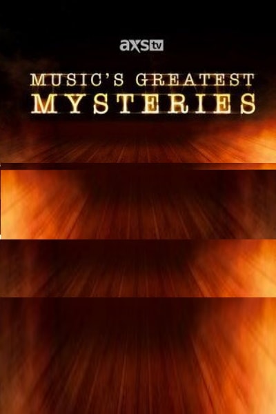 Musics Greatest Mysteries&nbsp;- Season 1