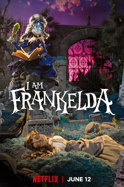 I Am Frankelda (Soy Frankelda)