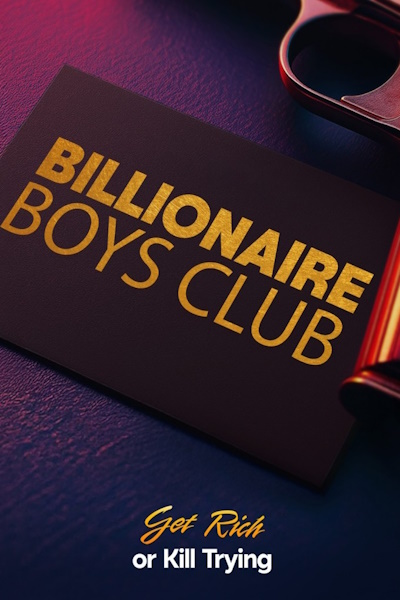 Billionaire Boys Club - Season 1
