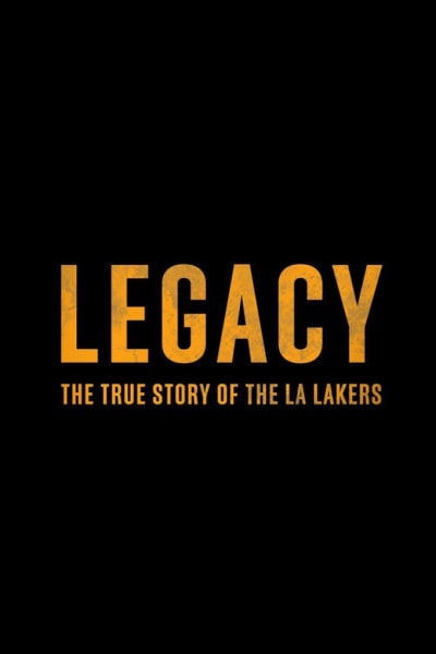 Legacy: The True Story of the LA Lakers - Season 1